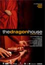 The Dragon House