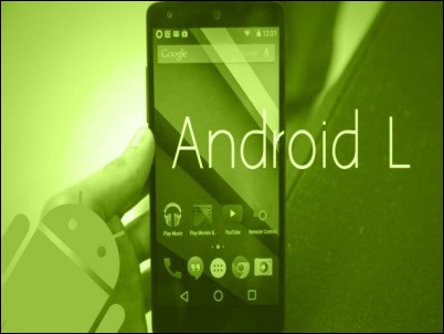 Android L: Estos son los smartphones que se actualizarán a la nueva versión