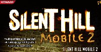 Silent Hill mobile 2: una experiencia aterradora en tu móvil!